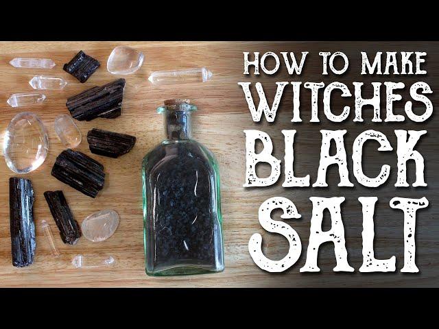 How to Make Black Salt - Protection Magic - Witches Black Salt Recipe, Magical Crafting - Witchcraft