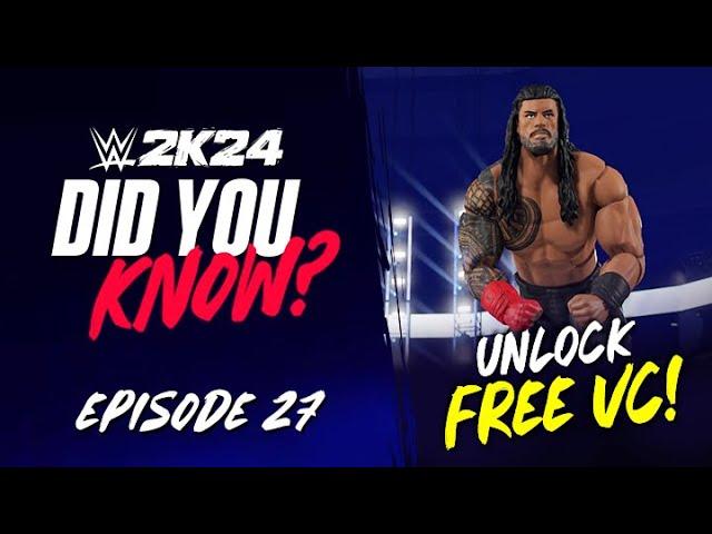 WWE 2K24 Did You Know?: FREE VC, Pre-Match Cutscenes, Bypass Height Restrictions & More (Episode 27)