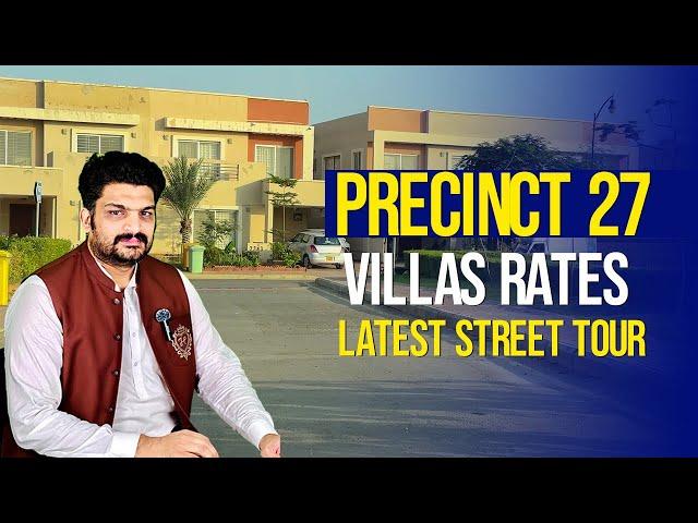 Precinct 27 Bahria Town Karachi| 235 SQ Yard Villas Rates| Latest Street Tour Of Precinct 27