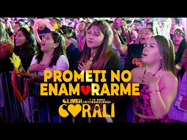 Prometí No Enamorarme Cliver y su Grupo Coralí - Concierto Oficial 2024