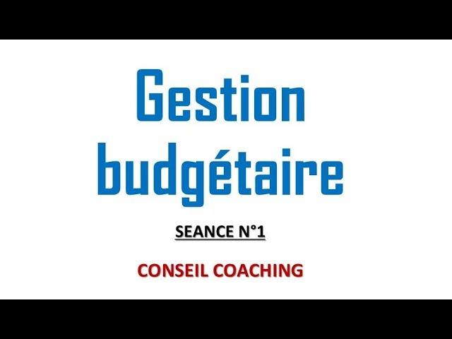 La gestion budgétaire