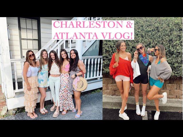 CHARLESTON & ATLANTA VLOG | mini spring break