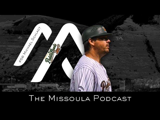 Episode 56 - Michael Schlact - Missoula Paddleheads