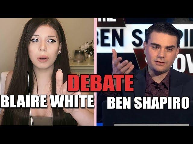 DEBATE: Ben Shapiro & Blaire White