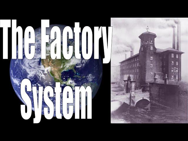 The Factory System