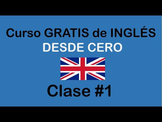 Clase #1 de INGLÉS BÁSICO / SOY MIGUEL IDIOMAS