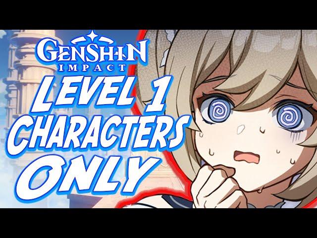 Can You Beat Genshin Impact Only Using Level 1 Characters??!!