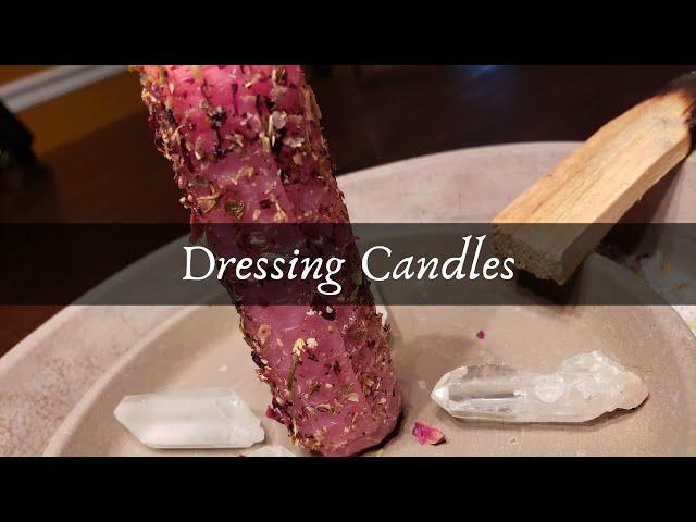 Dressing Candles