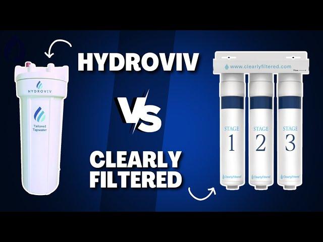 Hydroviv vs Clearly Filtered: Which Is The Best Under-Sink In 2024?