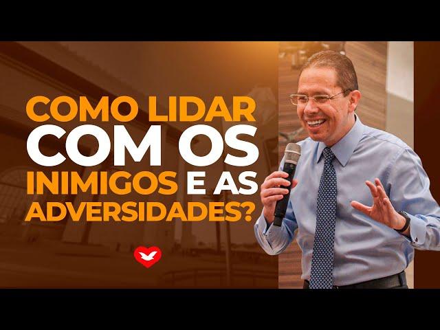 Como lidar com os inimigos e as adversidades? Bispo Jadson Santos