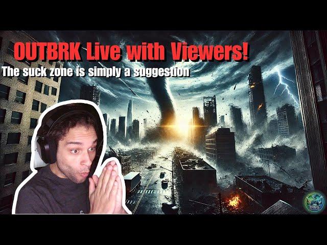 Playing OUTBRK with viewers! The Suck zone is simply a suggestion! | OUTBRK Live Gameplay