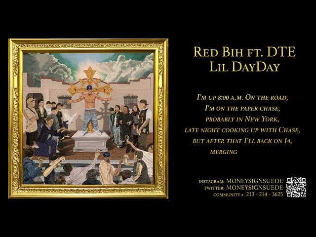 MoneySign Suede - Red Bih ft DTE Lil DayDay (lyrics)