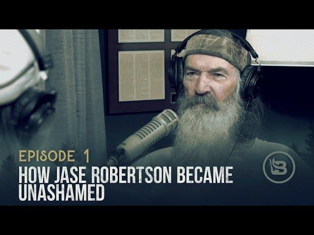 How Jase Robertson Became Unashamed | Ep 1