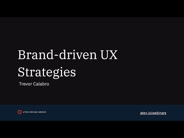 Brand-driven UX Strategies