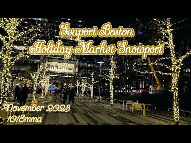 4K Seaport Boston & Holiday Market SnowportNovember 2023