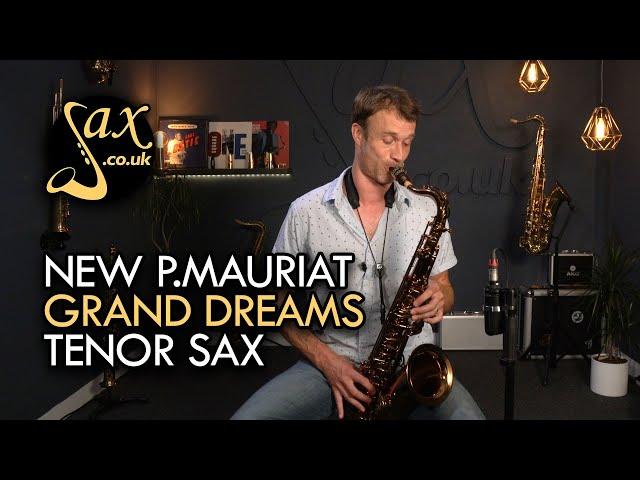 P.Mauriat Grand Dreams Tenor Saxophone