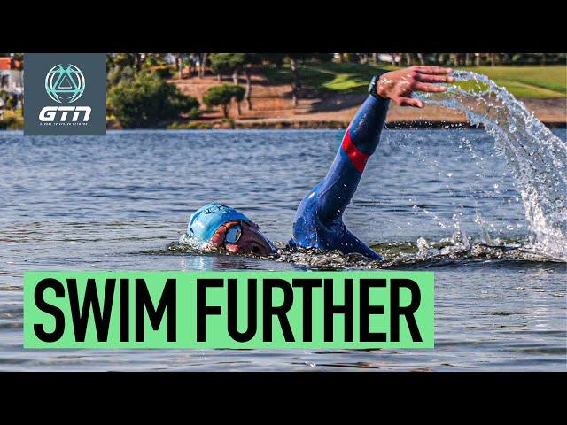 6 Ways To Swim Further Without Getting Tired