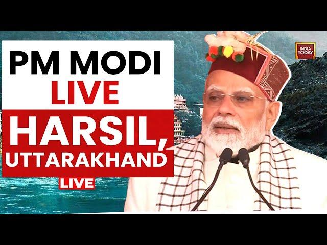 PM Modi LIVE: PM Narendra Modi Addresses A Public Function In Harsil, Uttarakhand | India Today LIVE