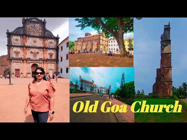 Old Goa Famous Church | Basilica Of Bom Jesus Church Goa | ओल्ड गोवा मधील प्रसिद्ध चर्च  #goa