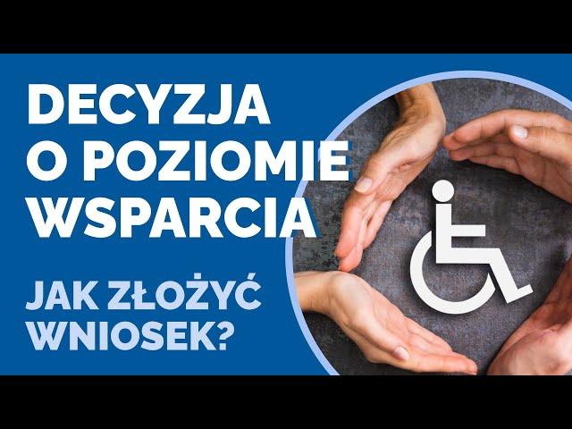 Jak uzyskać świadczenie wspierające? #niepełnosprawność