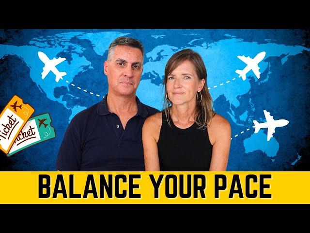 Avoid TRAVEL BURNOUT: Learn Your Pace - is Slow Travel for You?