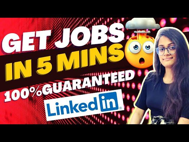 How to find job on LinkedIn | Get Interview Call In Just 5 Minutes  | LinkedIn pe jobs kaise paye ?