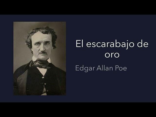 El escarabajo de oro - Edgar Allan Poe - cuento en audiolibro