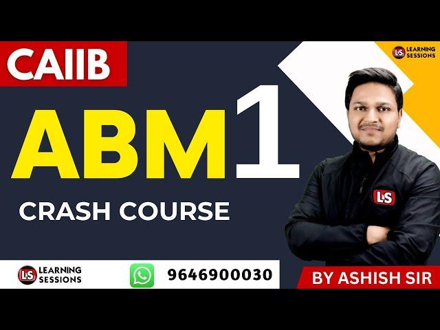 ADVANCED BANK MANAGEMENT #1 | CAIIB CRASH COURSE 2023