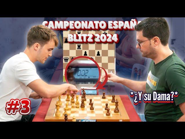 El APURO de TIEMPO DECIDE la PARTIDA ‍️ | Campeonato de España de Ajedrez Blitz #3