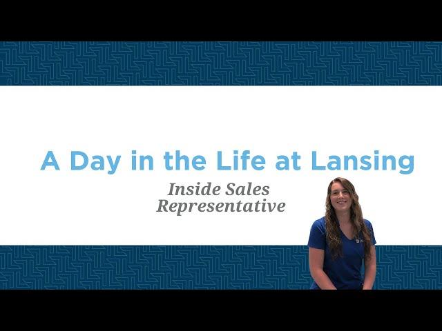 A Day in the Life at Lansing: Inside Sales Representative