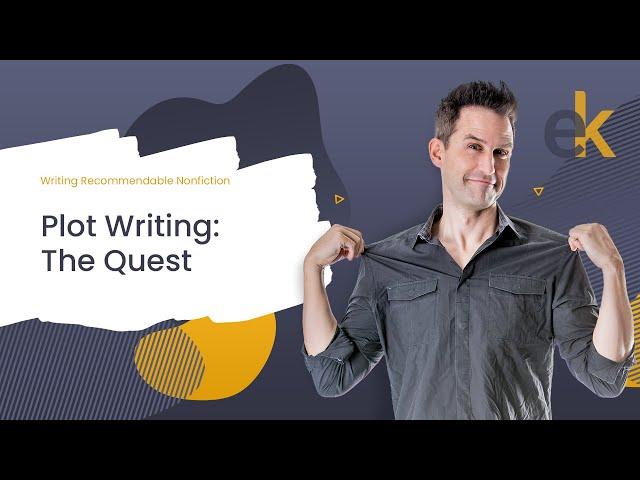 How to Use The Quest Plot Structure || Plot Writing for Nonfiction Books