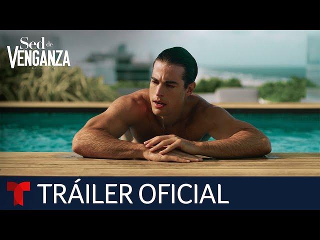 Tráiler oficial | Sed de Venganza | Telemundo Novelas