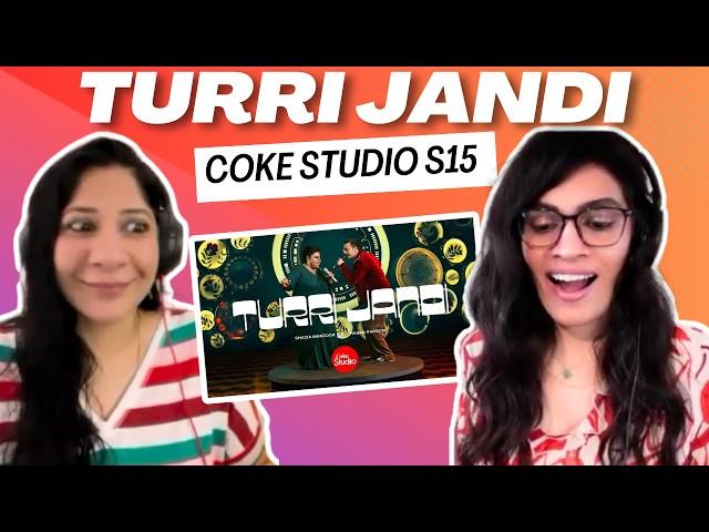 TURRI JANDI ( @cokestudio Pakistan S15) REACTION/REVIEW! || Shazia Manzoor x Hasan Raheem