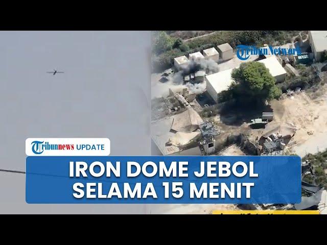 Makin Lemah! Drone Hizbullah Jebol Iron Dome selama 15 Menit Tanpa Henti, Zona Kekuasaan IDF Hangus