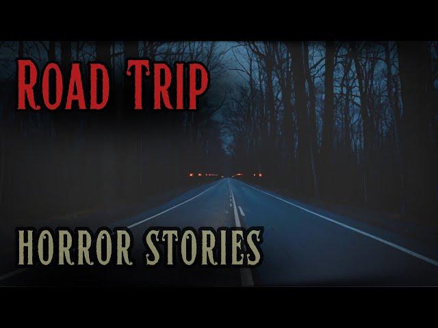 4 Scary Road Trip Horror Stories