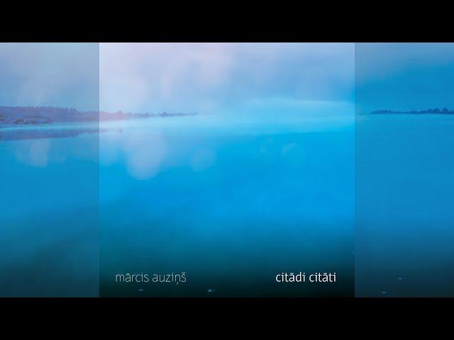 CITĀDI CITĀTI - FULL ALBUM PREVIEW