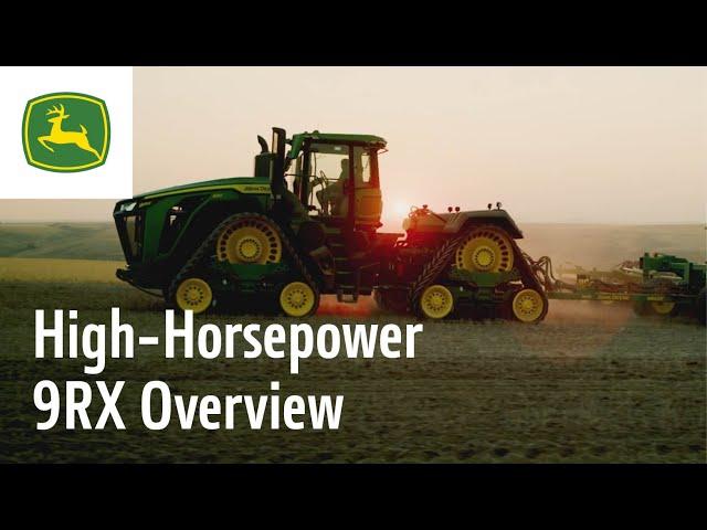 High-Horsepower 9RX Overview | John Deere