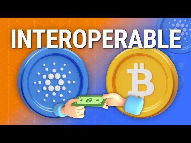 Bitcoin Users Will LOVE THIS! Cardano Brings Interoperability to Bitcoin