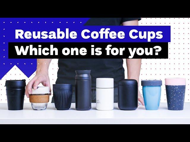 Best Reusable Coffee Cups (2020 Review!)