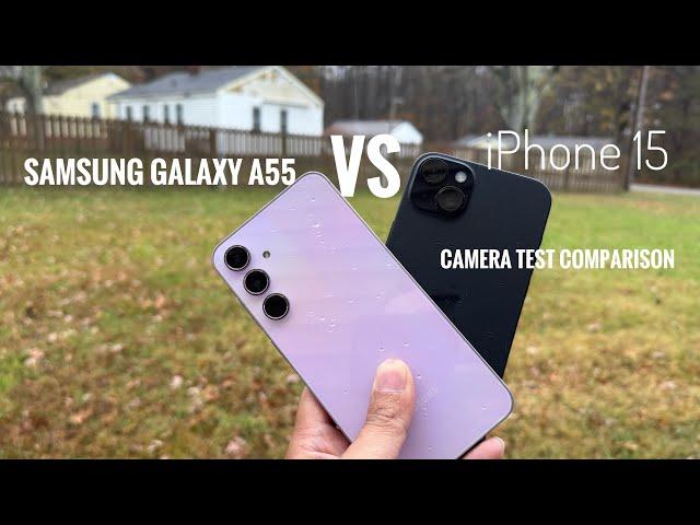 Samsung Galaxy A55 vs iPhone 15 Camera Test Comparison