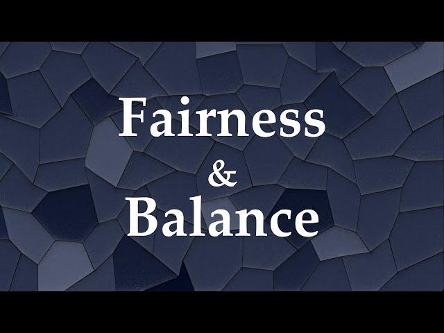 Understanding Game Design: Fairness and Balance