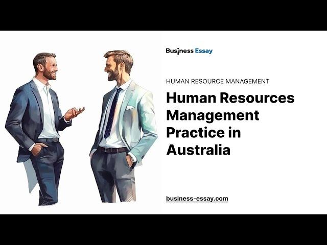 Human Resources Management Practice in Australia - Essay Example