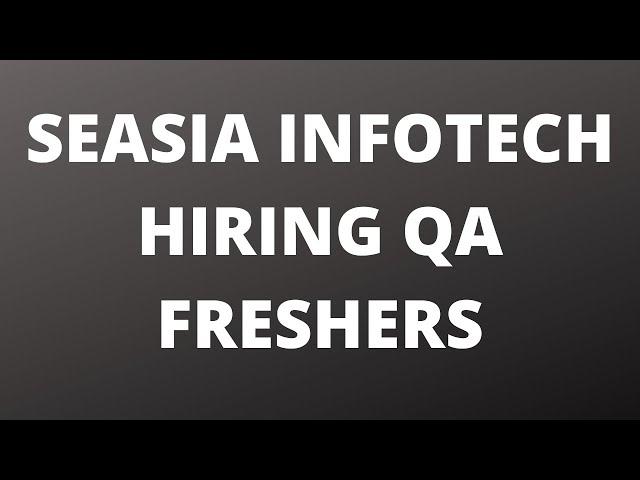 Hiring QA Freshers| Software Testing Jobs