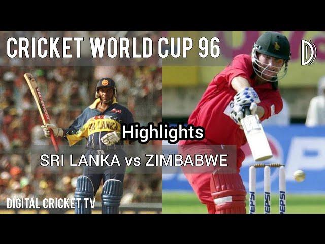 CRICKET WORLD CUP 96 / SRI LANKA vs ZIMBABWE / 9th Match / Highlights / DIGITAL CRICKET TV