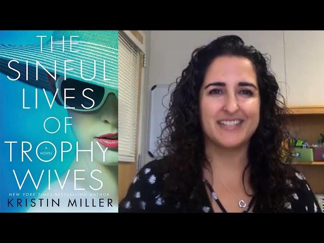 Inside the Book: Kristin Miller (THE SINFUL LIVES OF TROPHY WIVES)