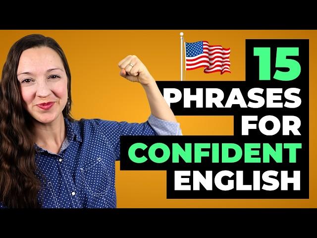 15 Phrases for Confident English