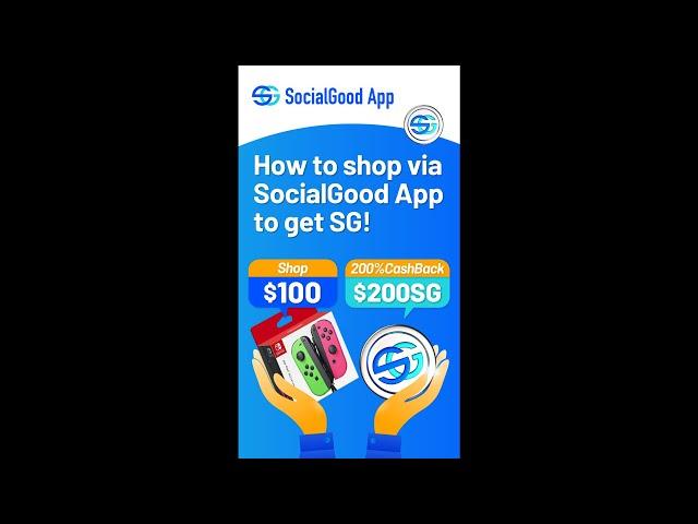 How to shop via SocialGood App to get SG!