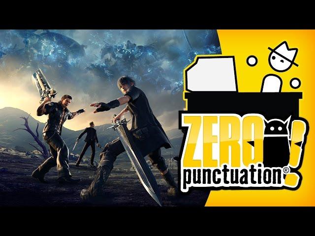 Final Fantasy XV (Zero Punctuation)