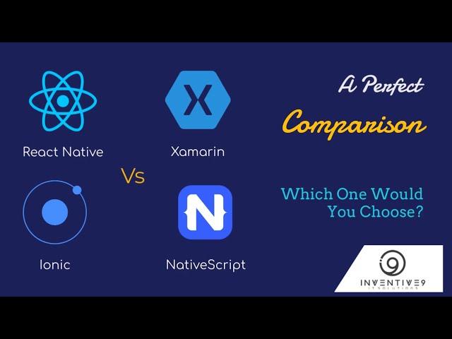 React Js vs Xamarin vs Ionic vs Native Script Comparison