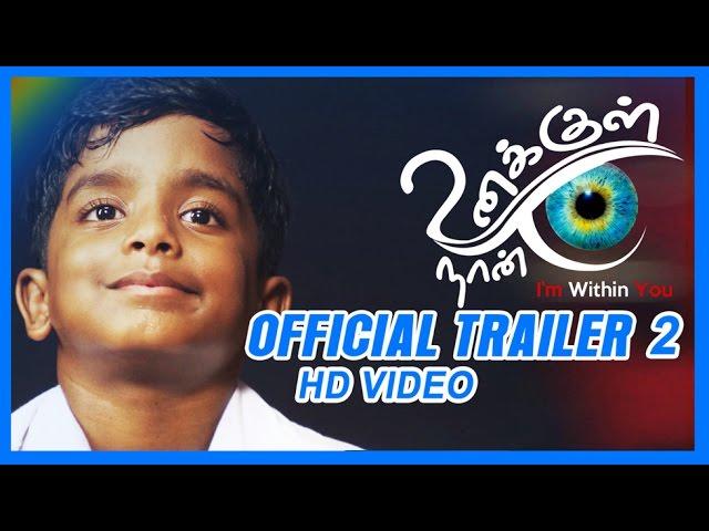 Unakkul Naan | Official International Trailer HD | Venkatesh Kumar.G | Rahul Rajkumar | Tony Britto
